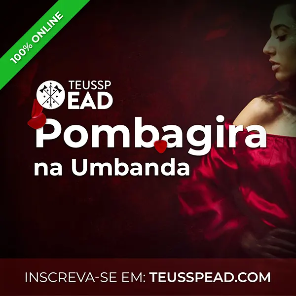 Pombagira na Umbanda Aprenda tudo que você precisa saber