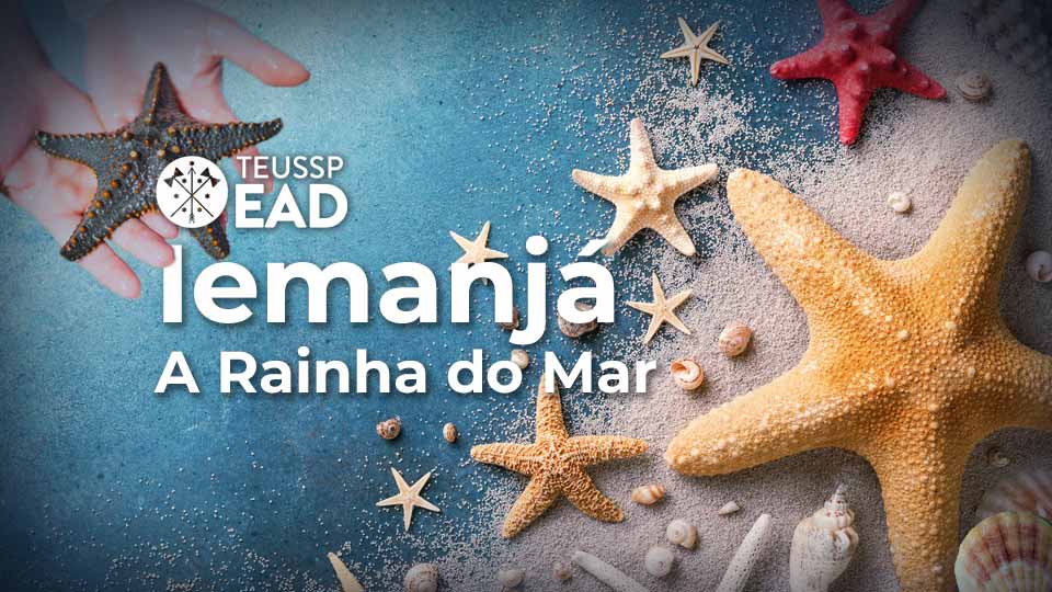Curso Iemanjá a Rainha do Mar - Video Cover - TEUSSP EAD
