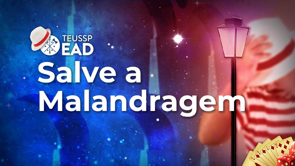 Salve a Malandragem - Curso de Malandros na Umbanda - TEUSSP EAD