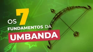 Os 7 sete Fundamentos da Umbanda - TEUSSP EAD