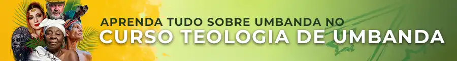 Aprenda como entender a Umbanda com o curso - Teologia de Umbanda - TEUSSP EAD